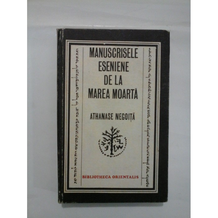  MANUSCRISELE  ESENIENE  DE  LA  MAREA  MOARTA  - Athanase  NEGOITA